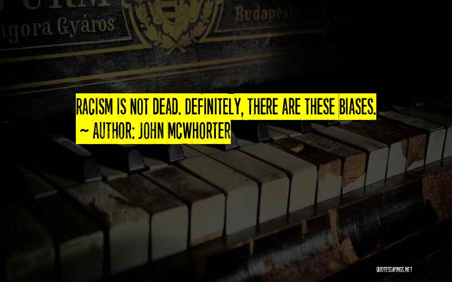 John McWhorter Quotes 1105063