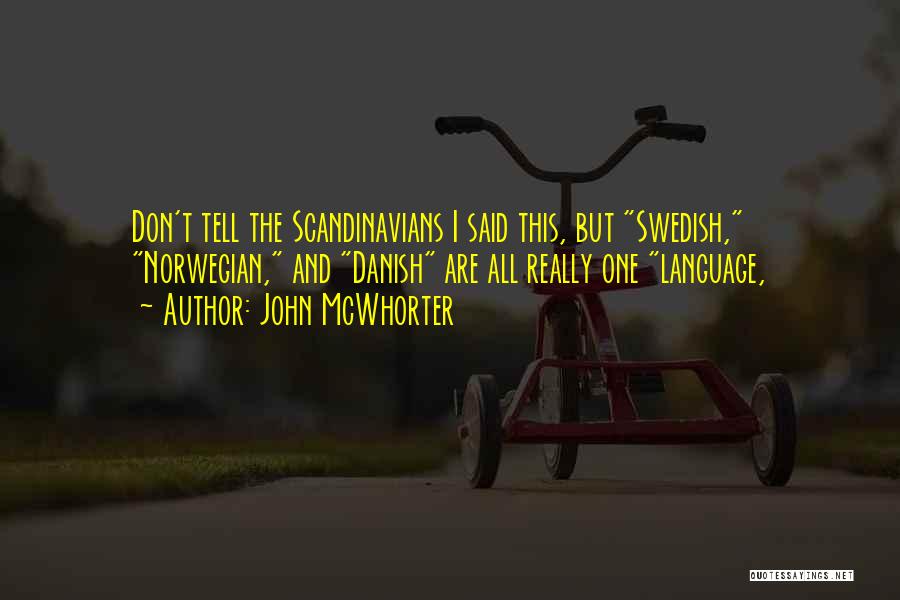 John McWhorter Quotes 2238101