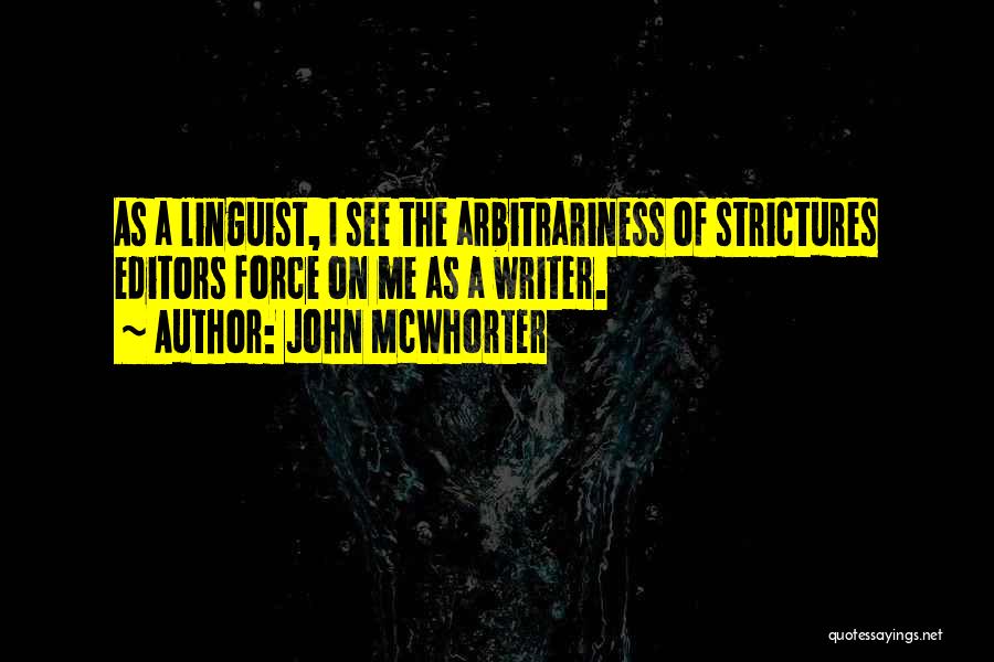 John McWhorter Quotes 588113