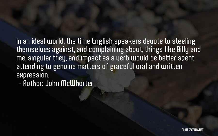 John McWhorter Quotes 610826