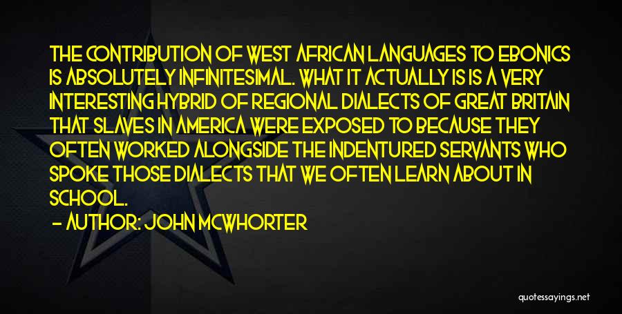 John McWhorter Quotes 651711