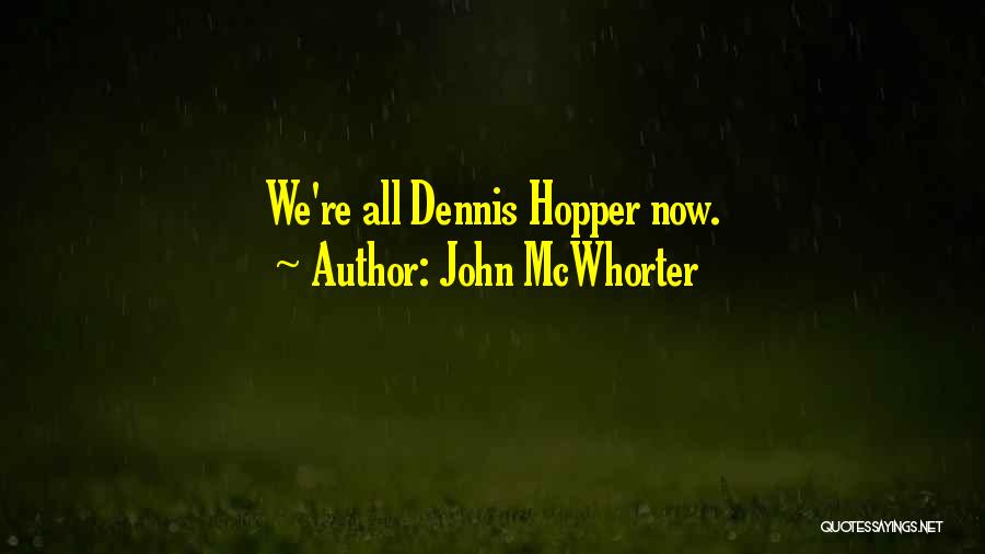John McWhorter Quotes 658295