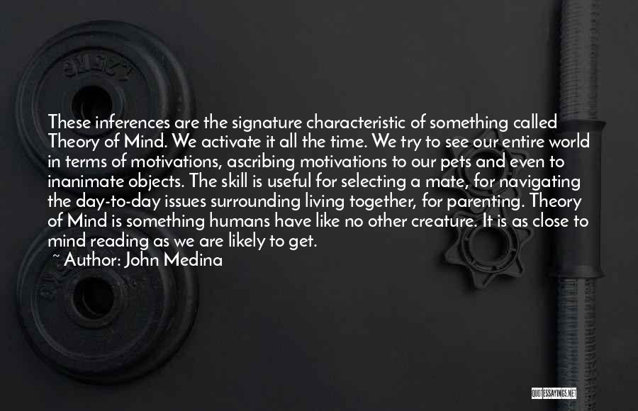 John Medina Quotes 1096739