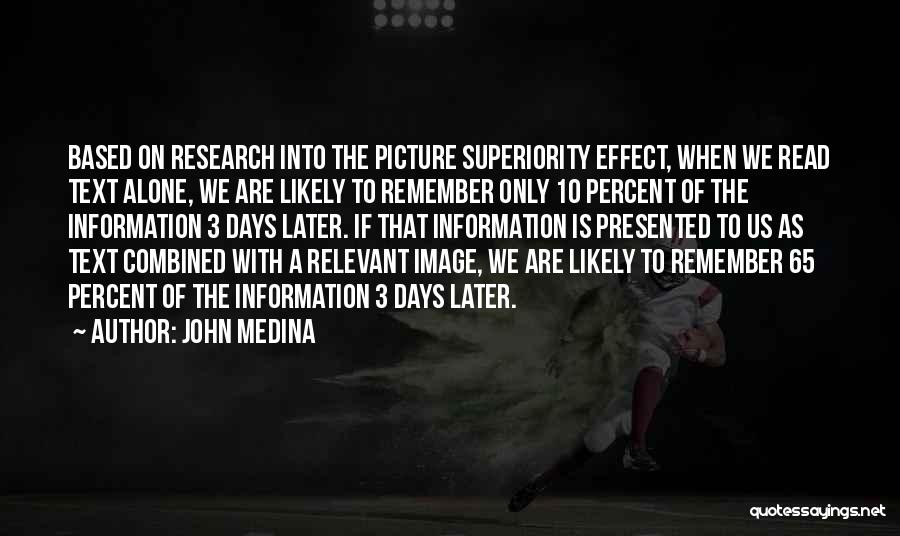 John Medina Quotes 1361189