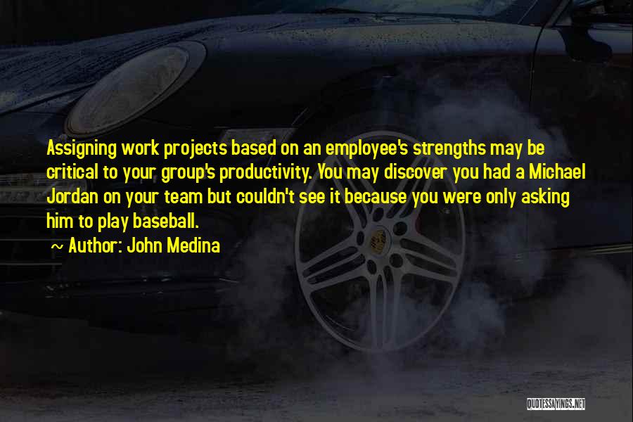 John Medina Quotes 1654932