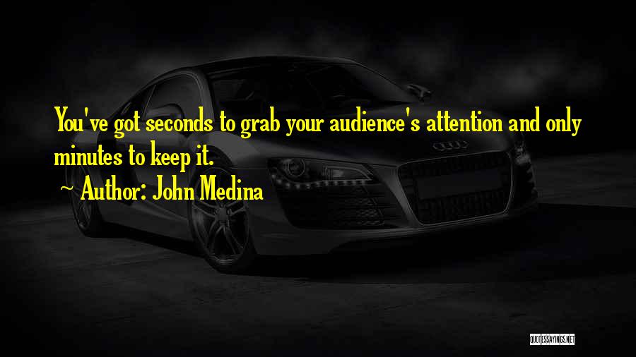 John Medina Quotes 1725946