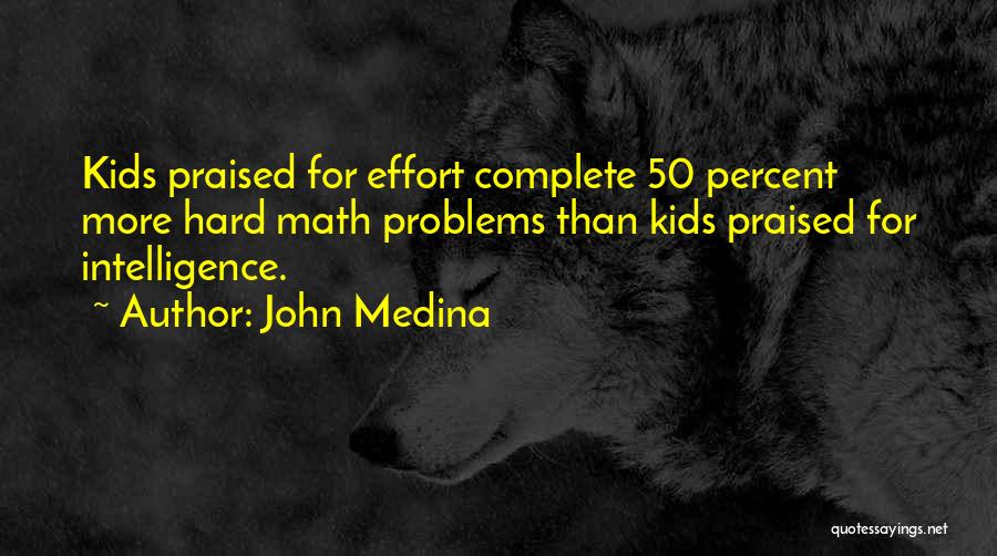 John Medina Quotes 215794