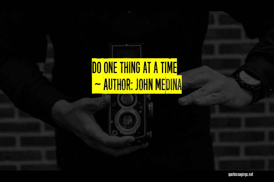 John Medina Quotes 364172