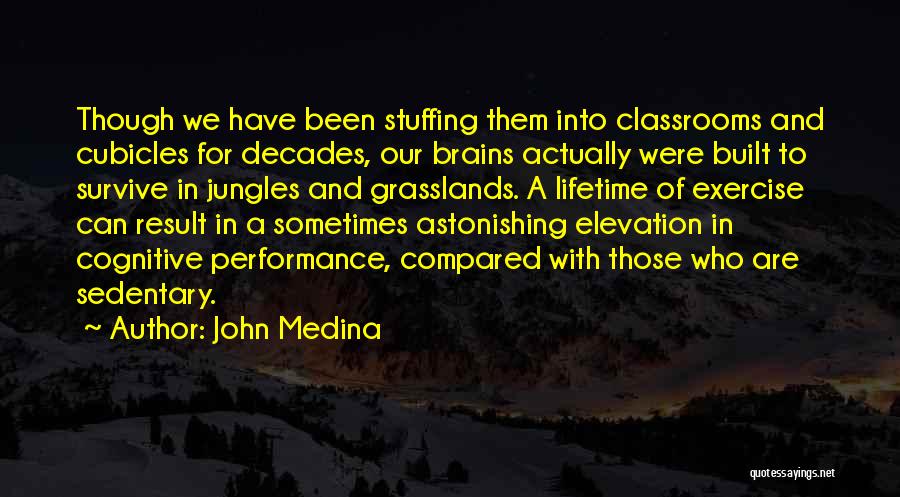 John Medina Quotes 380306