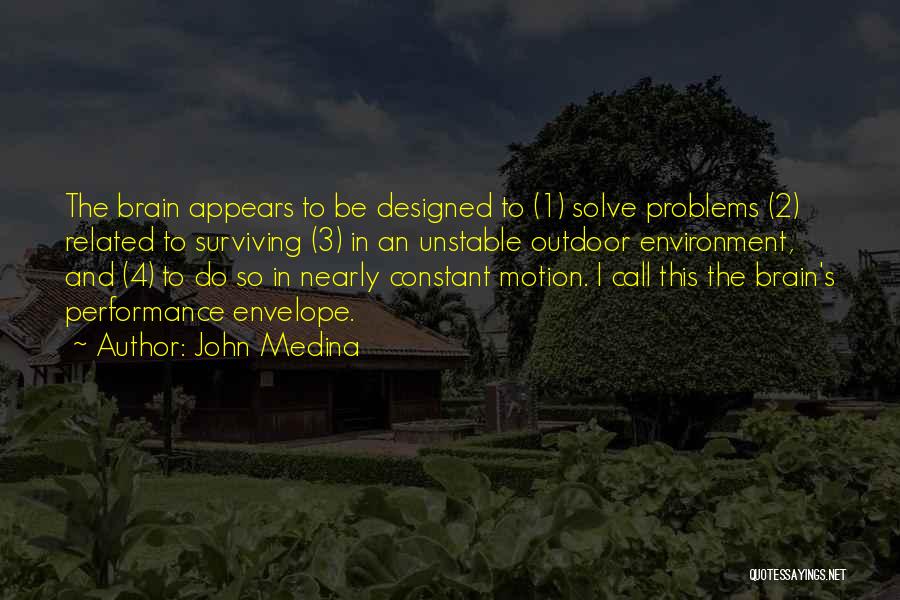 John Medina Quotes 830294