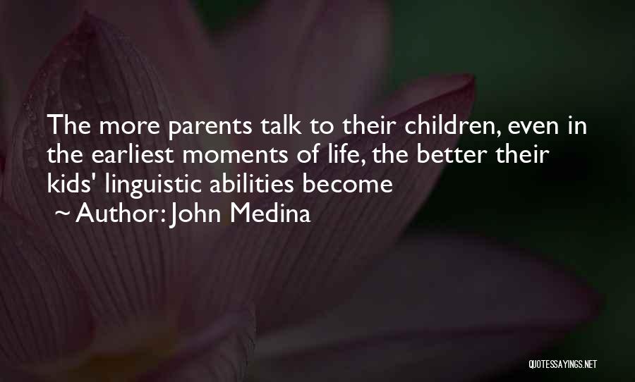 John Medina Quotes 899545