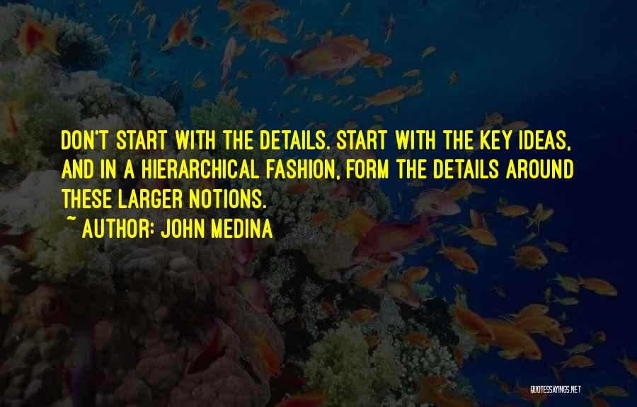John Medina Quotes 907648
