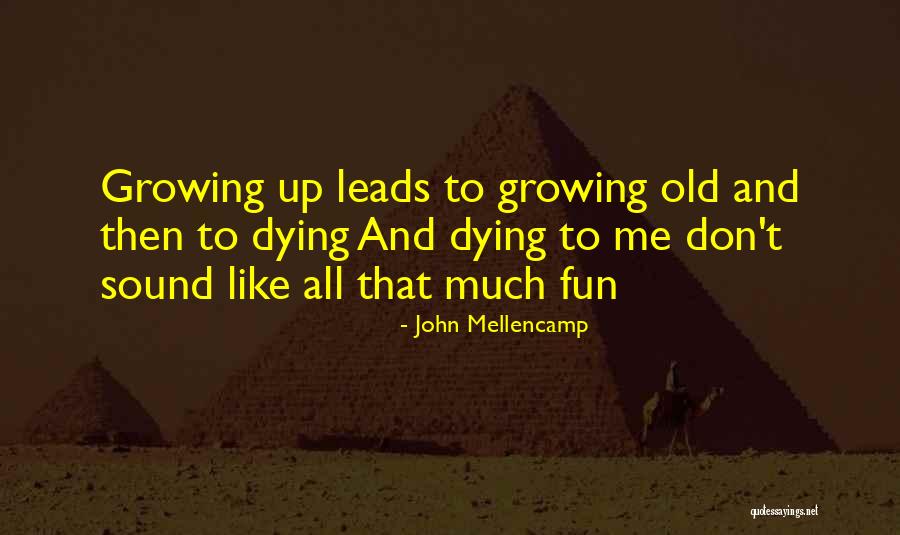 John Mellencamp Quotes 1143375 John Mellencamp Quotes 1143375