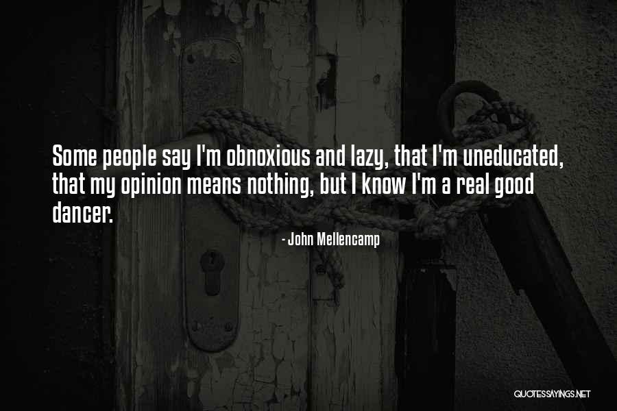 John Mellencamp Quotes 1336472 John Mellencamp Quotes 1336472