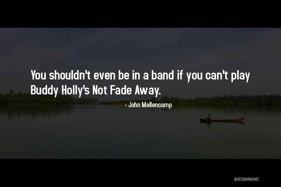 John Mellencamp Quotes 1703490 John Mellencamp Quotes 1703490