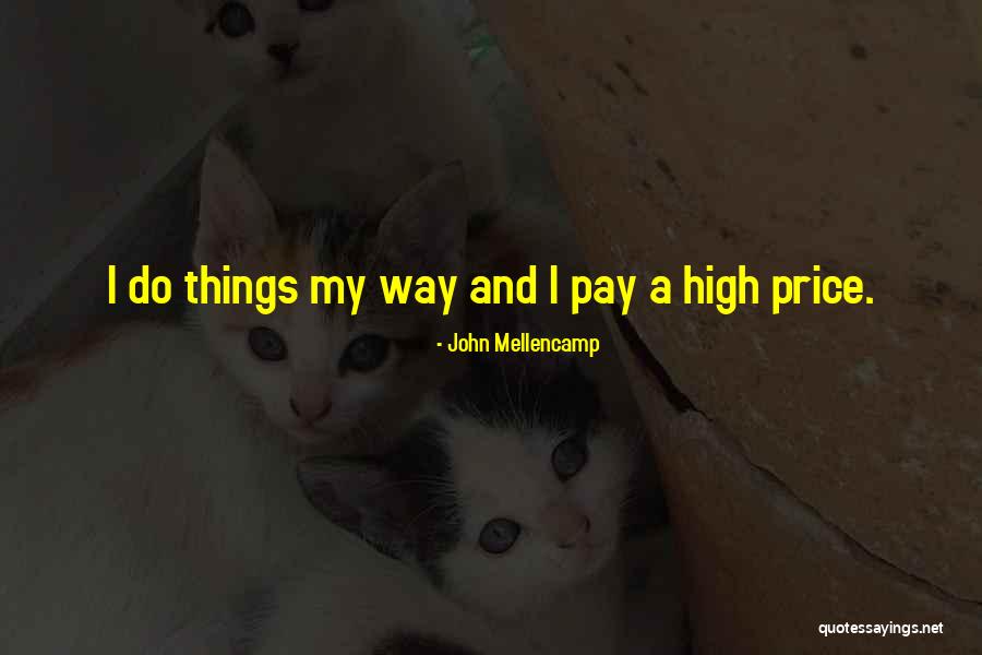John Mellencamp Quotes 179613 John Mellencamp Quotes 179613