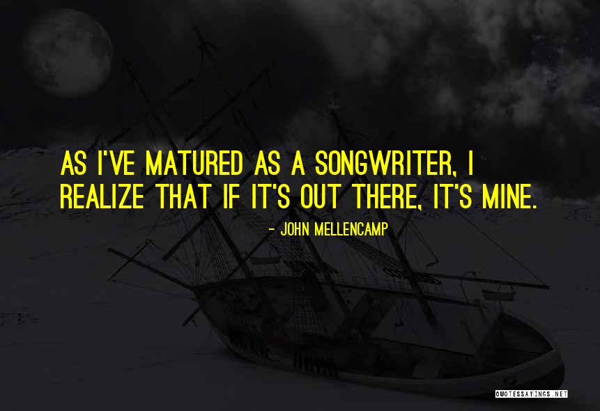 John Mellencamp Quotes 2066063