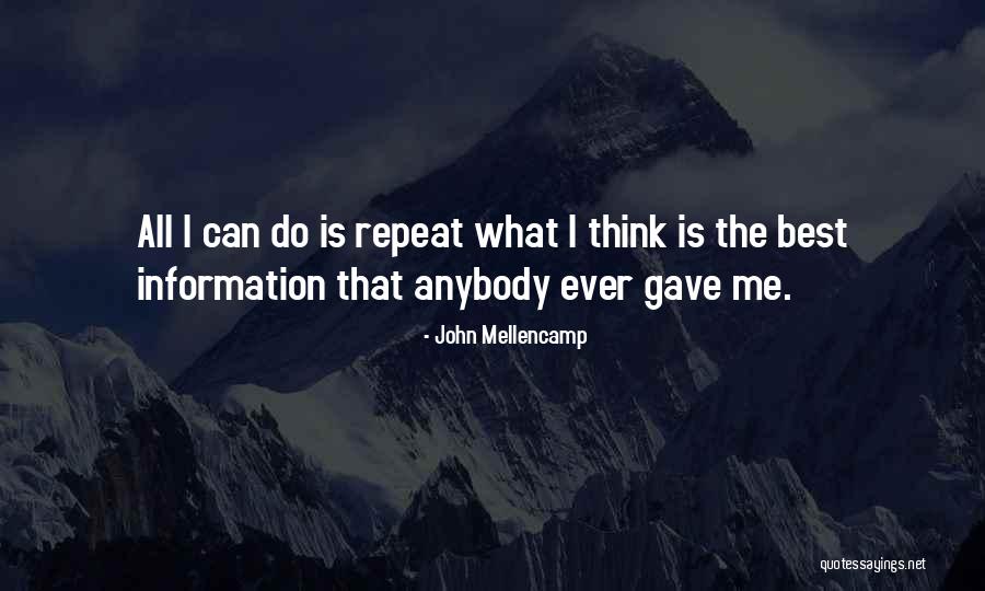 John Mellencamp Quotes 2151630 John Mellencamp Quotes 2151630