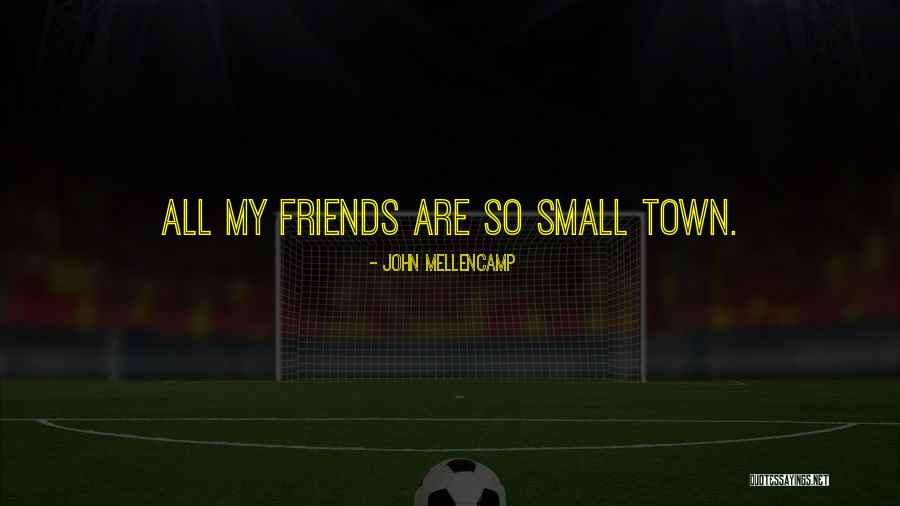 John Mellencamp Quotes 325175 John Mellencamp Quotes 325175
