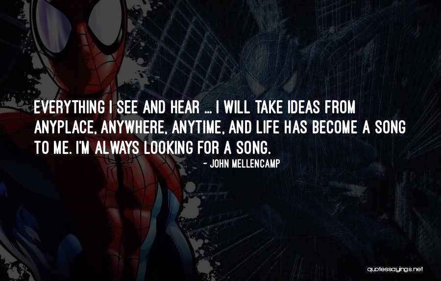 John Mellencamp Quotes 509604 John Mellencamp Quotes 509604