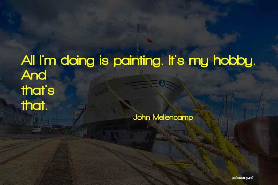 John Mellencamp Quotes 874467