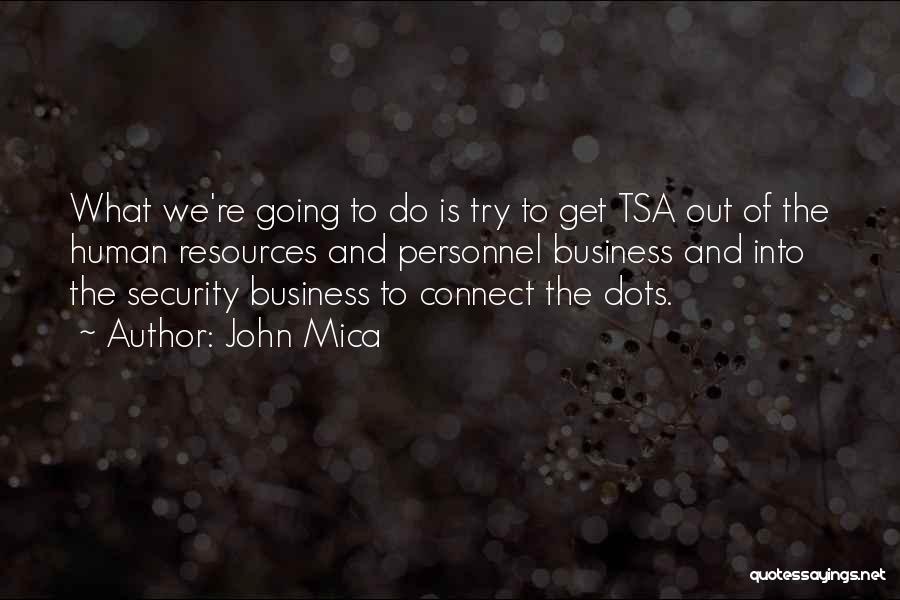 John Mica Quotes 1835299