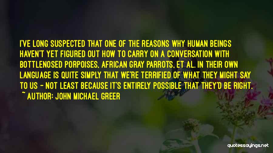 John Michael Greer Quotes 151180