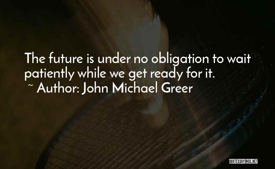 John Michael Greer Quotes 202365
