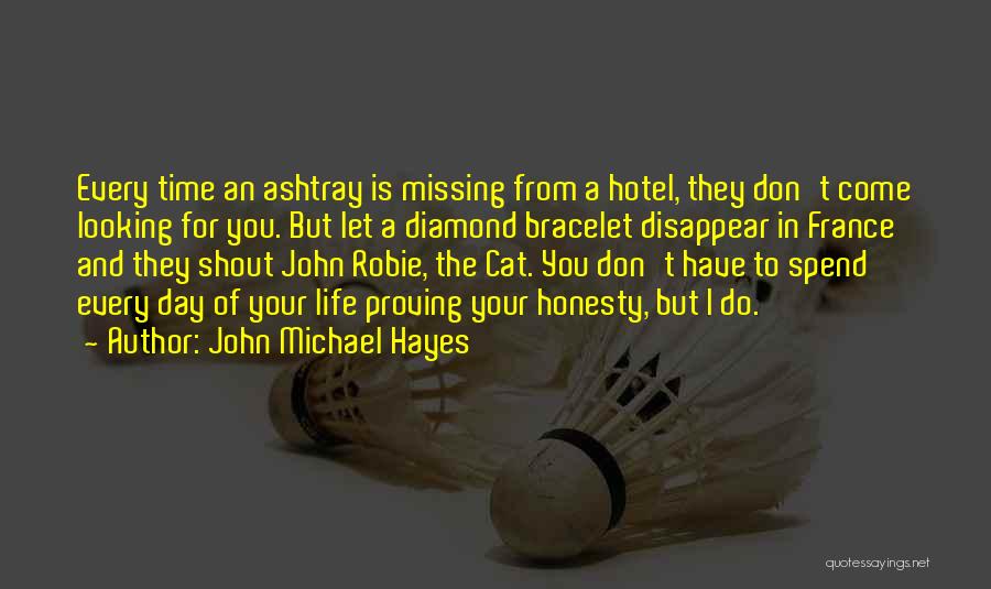 John Michael Hayes Quotes 1224119