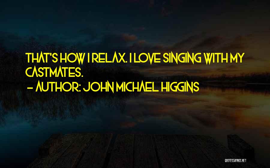 John Michael Higgins Quotes 2167398