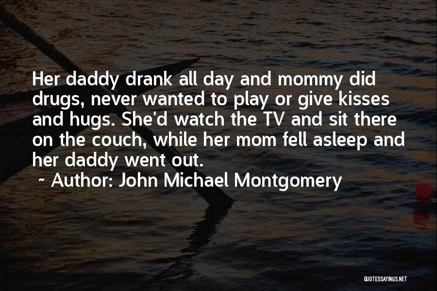 John Michael Montgomery Quotes 1222743