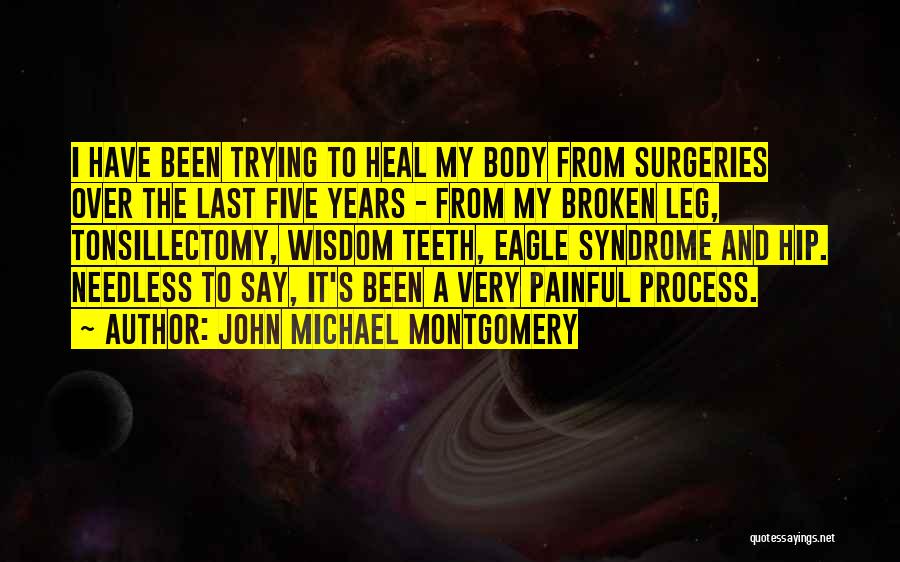 John Michael Montgomery Quotes 1677732