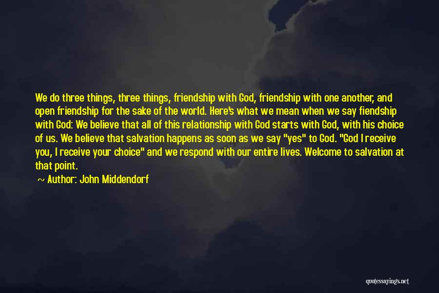John Middendorf Quotes 1854314
