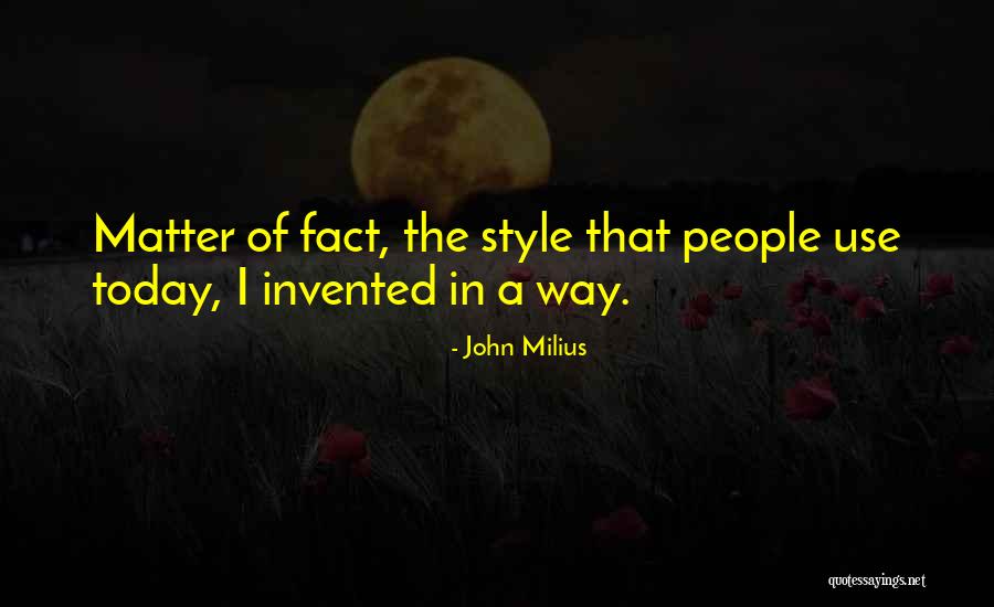John Milius Quotes 1007181 John Milius Quotes 1007181