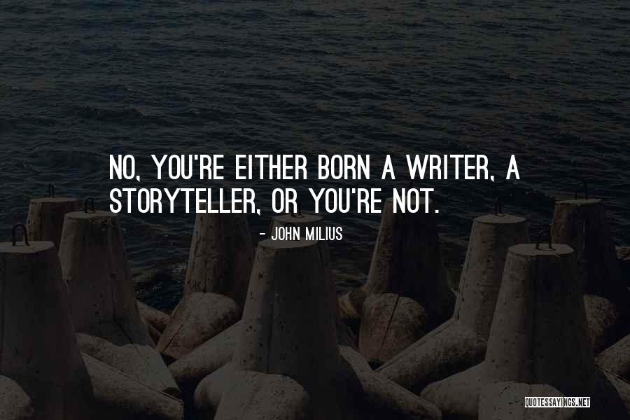 John Milius Quotes 1950432 John Milius Quotes 1950432