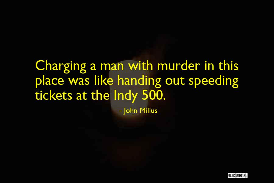 John Milius Quotes 2107121 John Milius Quotes 2107121
