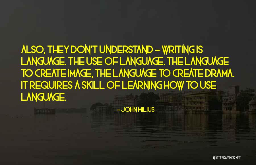 John Milius Quotes 375093 John Milius Quotes 375093