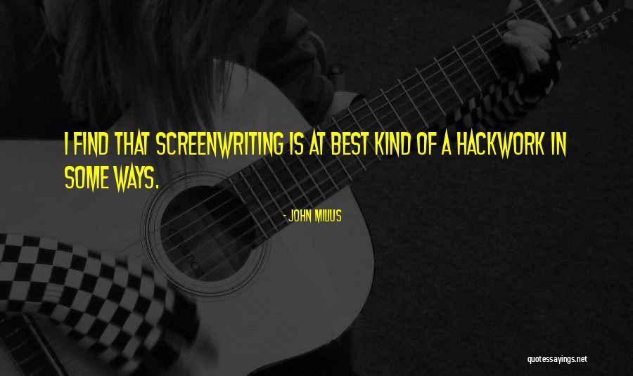 John Milius Quotes 693643