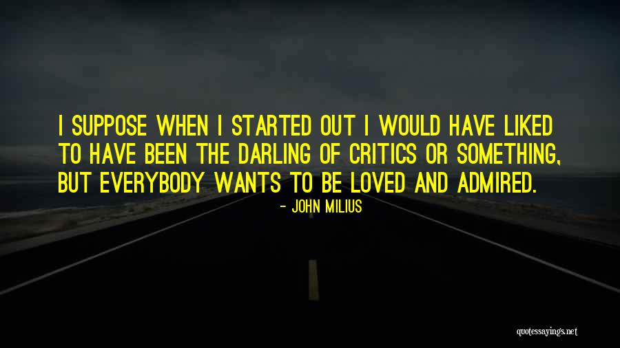 John Milius Quotes 861969 John Milius Quotes 861969