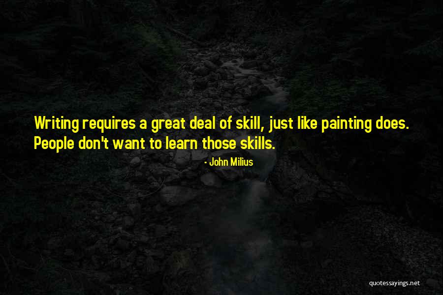 John Milius Quotes 897599 John Milius Quotes 897599