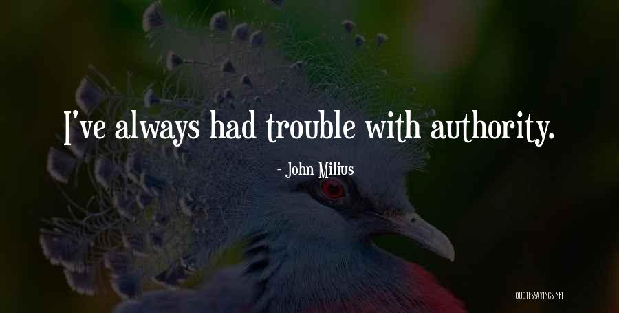 John Milius Quotes 929998 John Milius Quotes 929998