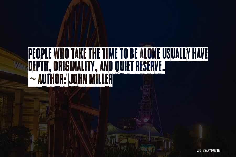 John Miller Quotes 2153843