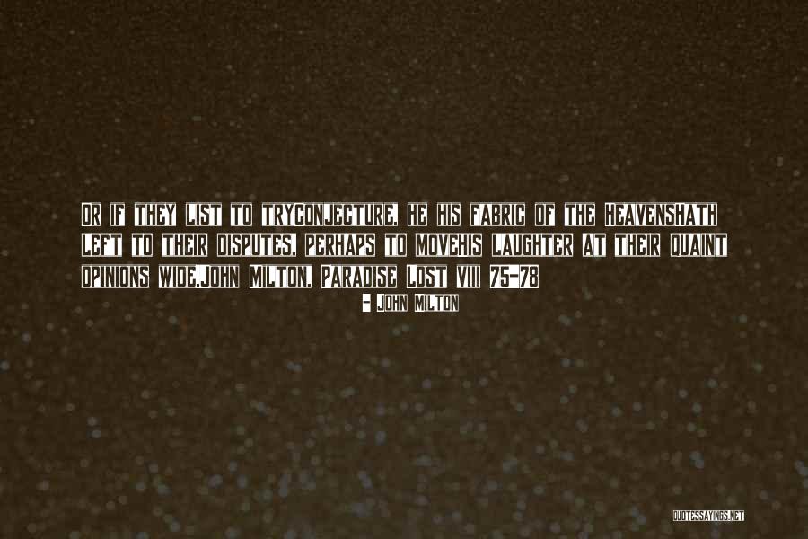 John Milton Paradise Lost Quotes By John Milton John Milton Paradise Lost Quotes By John Milton