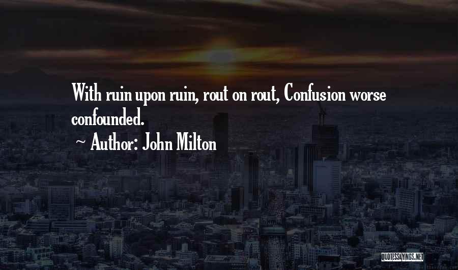 John Milton's Paradise Lost Quotes By John Milton