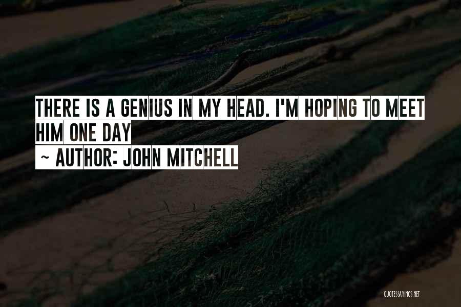 John Mitchell Quotes 2237530