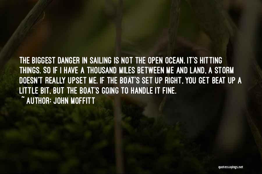 John Moffitt Quotes 1961076