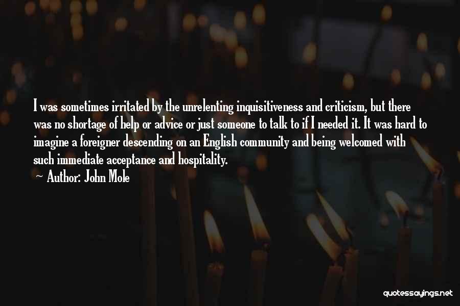 John Mole Quotes 1773251