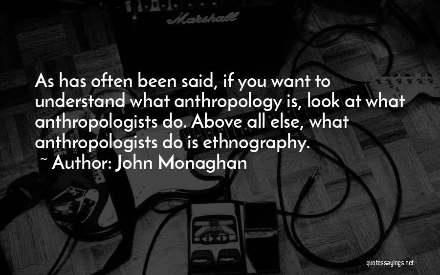 John Monaghan Quotes 285126