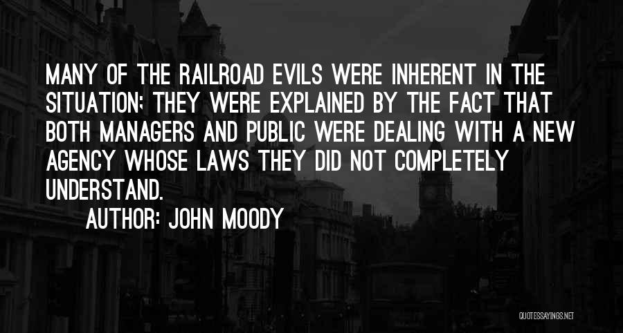 John Moody Quotes 1797085