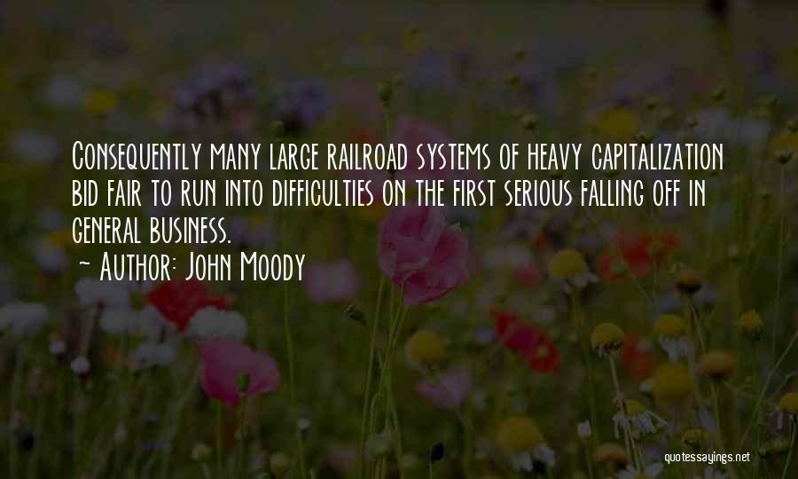 John Moody Quotes 1867773